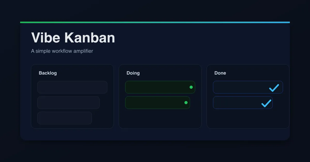 A simple Kanban board illustration with the title “Vibe Kanban”.